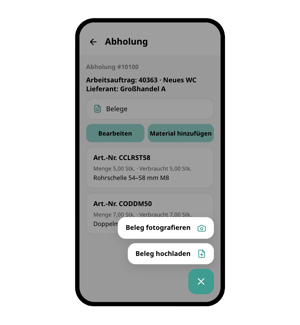 Mobile App von conmeet mit Abholung #10100 zum Arbeitsauftrag 40363 Neues WC und Lieferant Großhandel A: Auswahl Beleg fotografieren oder Beleg hochladen