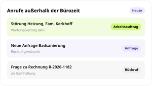 Anrufe außerhalb der Bürozeit in conmeet: Störung Heizung bei Familie Kerkhoff mit aktivem Wartungsvertrag als Arbeitsauftrag, neue Anfrage Badsanierung mit Rückrufwunsch und Frage zu Rechnung R-2026-1182 an die Buchhaltung