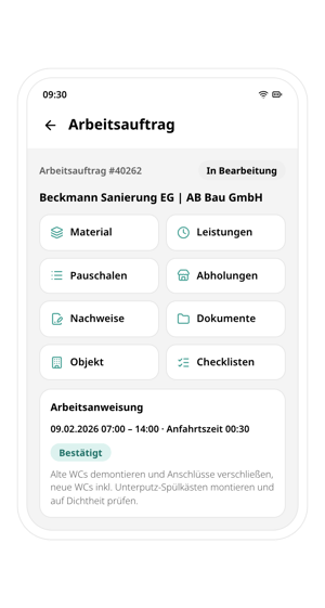 Arbeitsauftrag #40262 in der conmeet App: Beckmann Sanierung EG mit Kacheln für Material, Leistungen, Pauschalen, Abholungen, Nachweise, Dokumente, Objekt und Checklisten sowie bestätigter Arbeitsanweisung für den 09.02.2026