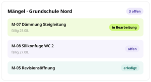 Mängelliste Grundschule Nord in conmeet mit 3 offenen Mängeln: M-07 Dämmung Steigleitung in Bearbeitung und fällig am 25.08., M-08 Silikonfuge WC 2 offen und fällig am 27.08., M-05 Revisionsöffnung erledigt