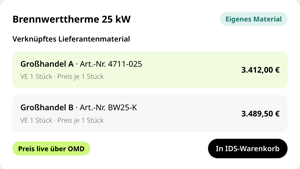 Brennwerttherme 25 kW in conmeet mit verknüpftem Lieferantenmaterial von zwei Großhändlern, Preis live über OMD und Übergabe in den IDS-Warenkorb